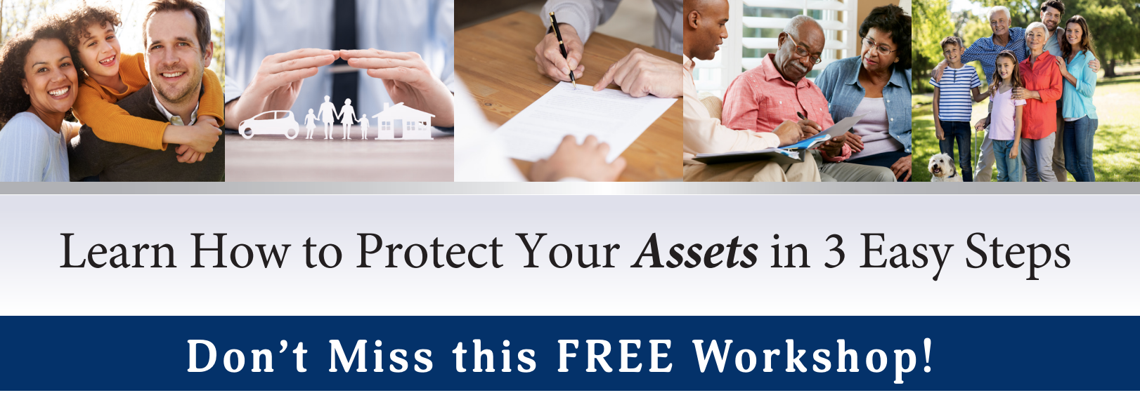 Learn How to Protect Your Assets in 3 Easy Steps